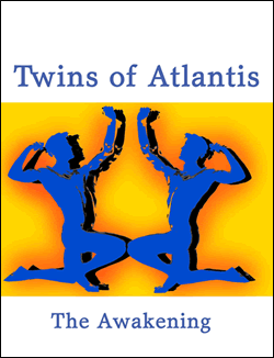 Twins Of Atlantis The Awakening by Arnold Greenberg